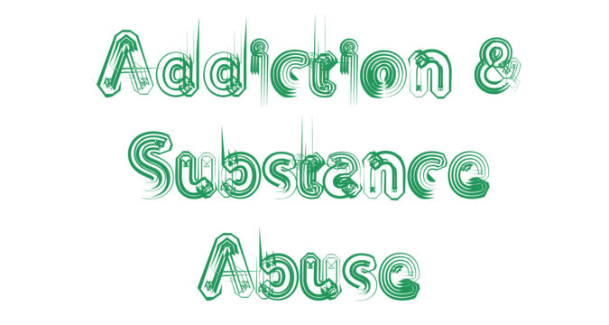 Addiction & Substance Abuse