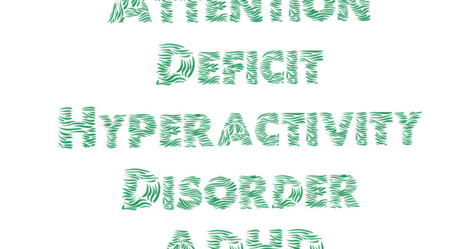 Attention Deficit Hyperactivity Disorder (ADHD)