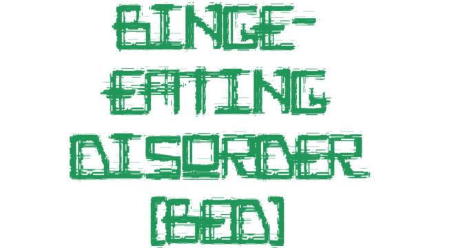 Binge-eating disorder (BED)